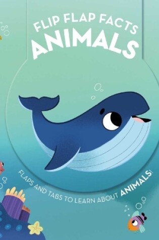 Cover of Flip Flap Facts - Animals