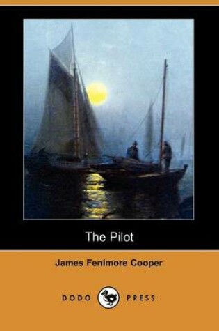 Cover of The Pilot (Dodo Press)