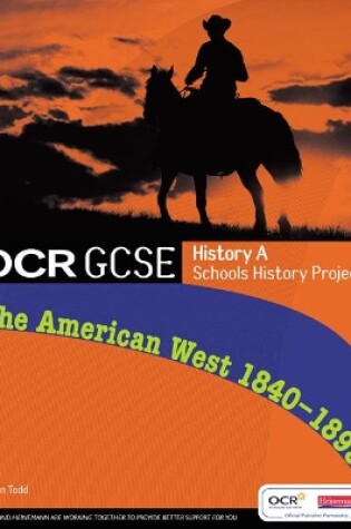 Cover of GCSE OCR A SHP: American West 1840-95 Student Book