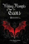 Book cover for Writing Prompts for Teens