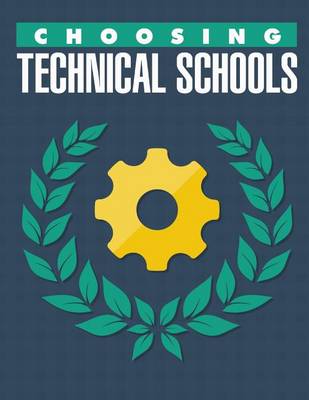 Book cover for Choosing Technical Schools