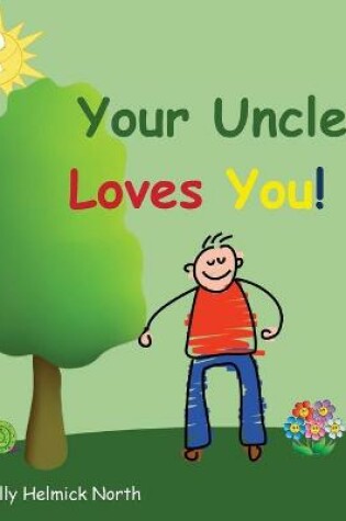 Cover of Your Uncle Loves You!