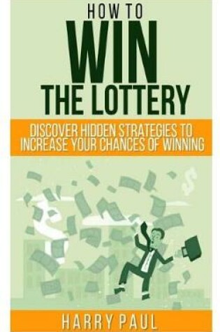 Cover of How to Win a Lottery