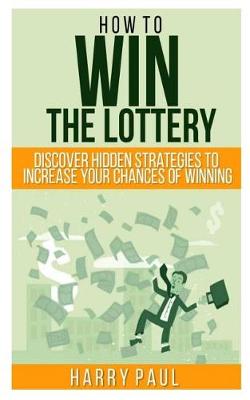 Book cover for How to Win a Lottery