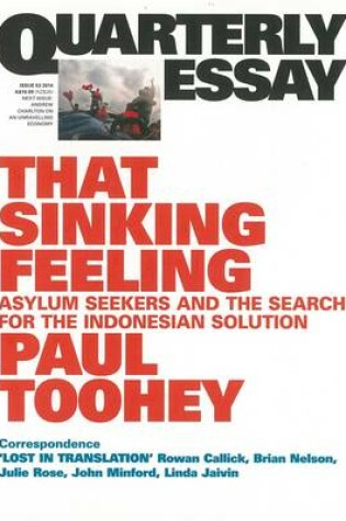 Cover of That Sinking Feeling: Asylum Seekers and the Search for the Indonesian Solution: Quarterly Essay 53