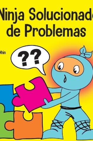 Cover of La Ninja Solucionadora de Problemas