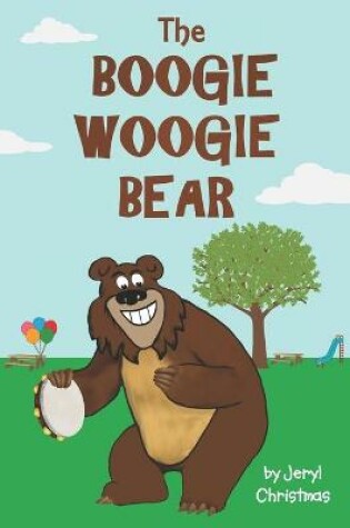 Cover of The Boogie Woogie Bear