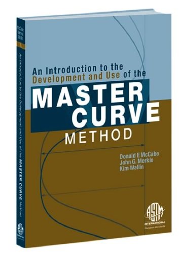 Book cover for An Introduction to the Development and Use of the Master Curve Method