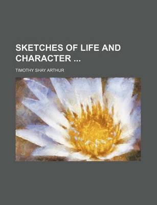 Book cover for Sketches of Life and Character