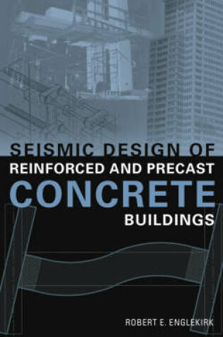 Cover of Seismic Design of Reinforced & Precast Concrete Buildings