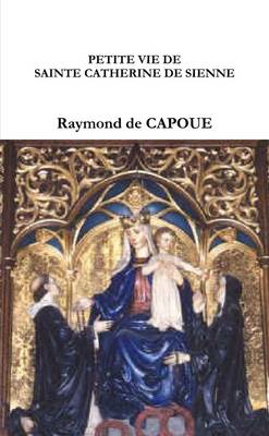 Book cover for Petite Vie De Sainte Catherine De Sienne