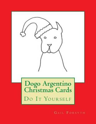 Book cover for Dogo Argentino Christmas Cards