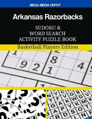 Book cover for Arkansas Razorbacks Sudoku and Word Search Activity Puzzle Book