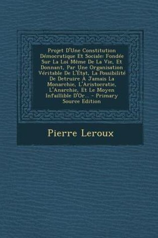 Cover of Projet D'Une Constitution Democratique Et Sociale