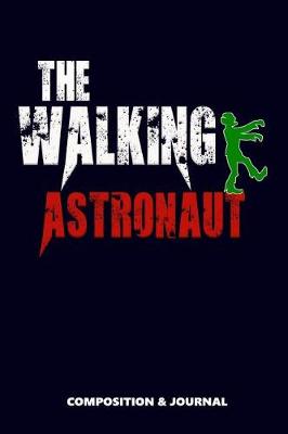 Book cover for The Walking Astronaut