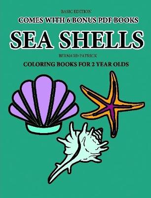 Book cover for Coloring Book for 2 Year Olds (Sea Shells)
