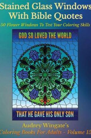 Cover of Stained Glass Windows With Bible Quotes