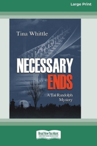 Cover of Necessary Ends [Large Print 16 Pt Edition]