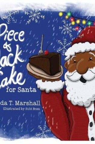 Cover of A Piece of Black Cake for Santa