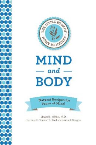 Cover of The Little Book of Home Remedies, Mind and Body