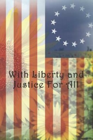 Cover of With Liberty and Justice For All