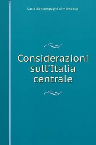 Cover of Considerazioni sull'Italia centrale