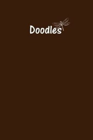 Cover of Doodles Journal - Great for Sketching, Doodling, Project Planning or Brainstorming