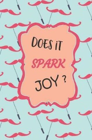 Cover of Does it Spark JOY?