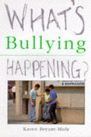 Cover of What'S Happening?  Bullying