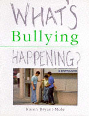 Book cover for What'S Happening?  Bullying