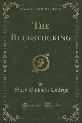 Book cover for The Bluestocking (Classic Reprint)