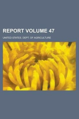 Cover of Report Volume 47