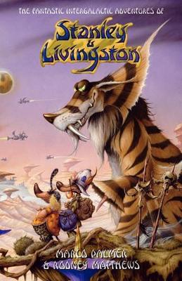 Book cover for The Fantastic Intergalactic Adventures of Stanley and Livingston