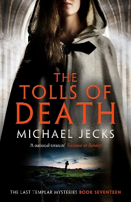 Book cover for The Tolls of Death (Last Templar Mysteries 17)