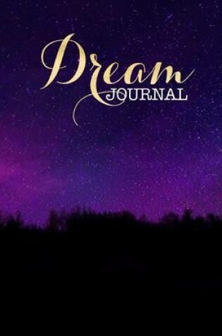 Cover of Dream Journal Night Sky Twinkling Stars