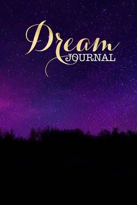 Book cover for Dream Journal Night Sky Twinkling Stars