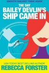 Book cover for The Day Bailey Devlin's Ship Came in