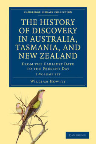 Cover of The History of Discovery in Australia, Tasmania, and New Zealand 2 Volume Set