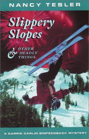 Book cover for Slippery Slopes & Other Deadly Things