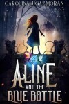 Book cover for Aline and the Blue Bottle
