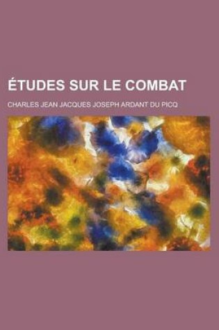 Cover of Etudes Sur Le Combat