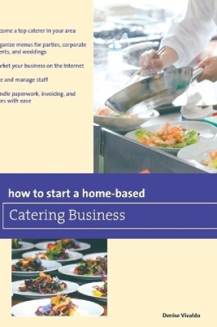 Cover of How to Start a Home-based Catering Business