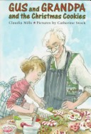 Book cover for Gus and Grandpa and the Christmas Cookies