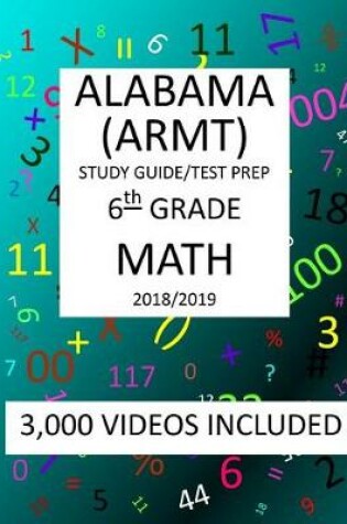 Cover of 6th Grade ALABAMA ARMT, 2019 MATH, Test Prep