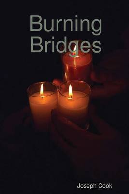 Book cover for Burning Bridges: A Compilation of Works