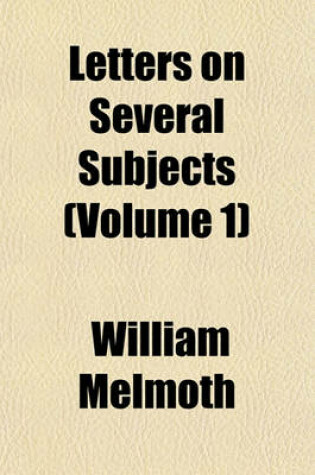 Cover of Letters on Several Subjects (Volume 1)