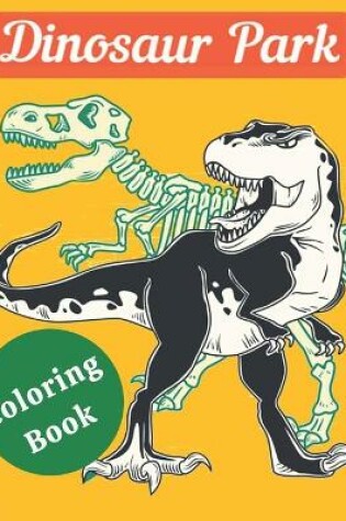 Cover of Dinosaur Park Coloring Book