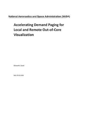 Book cover for Accelerating Demand Paging for Local and Remote Out-Of-Core Visualization