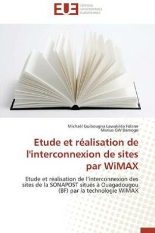 Cover of Etude Et R alisation de l'Interconnexion de Sites Par Wimax