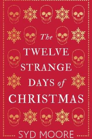 Cover of The Twelve Strange Days of Christmas